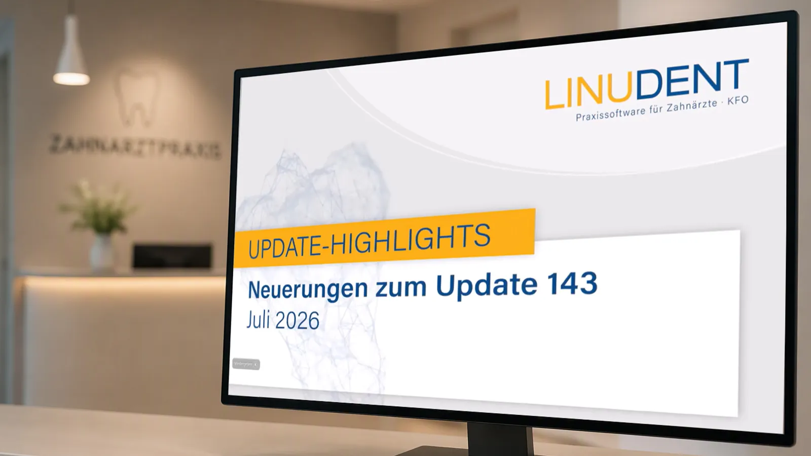 LinuDent UPDATE-Highlights 07/2026